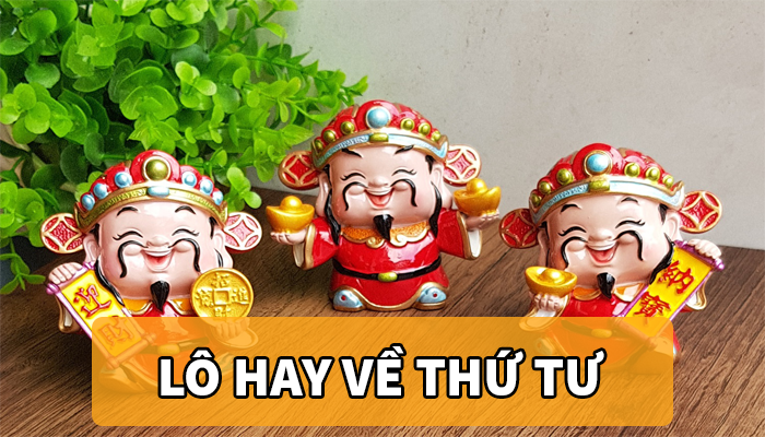 Lô hay về thứ tư